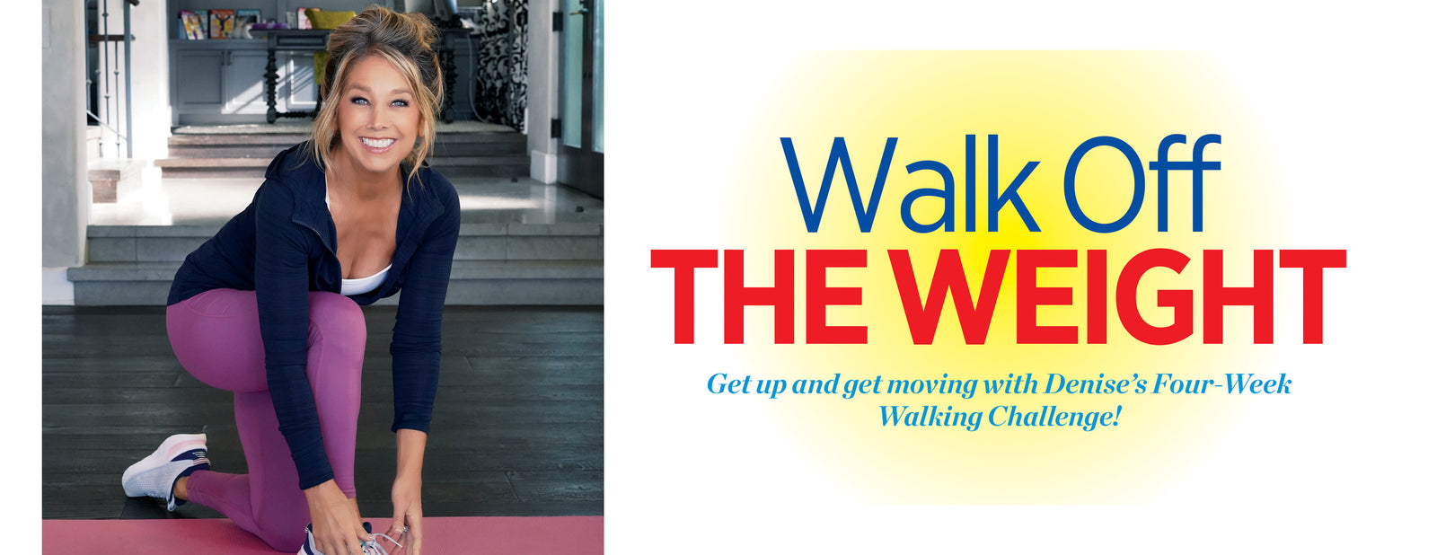 Denise Austin's Fit Over 50 - New Year, Amazing New You: Guilt-Free Meals, Lose The Flab, Pilates, 4 Week Walking Challenge, Stop Negative Self-Talk, Protein Rich Diet, Sex Drive & Bust Inflammation!