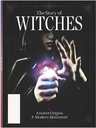 Witches - The Full Story: Why Were they Persecuted, Prejudiced and Sometimes Killed? How Witchcraft Survived, Evolved & Even Flourished! - Magazine Shop US