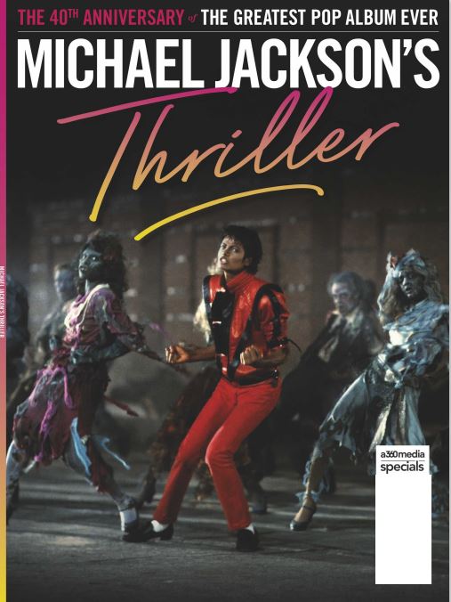 Michael Jackson's Thriller - The 40th Anniversary & The Greatest Pop A –  Magazine Shop US