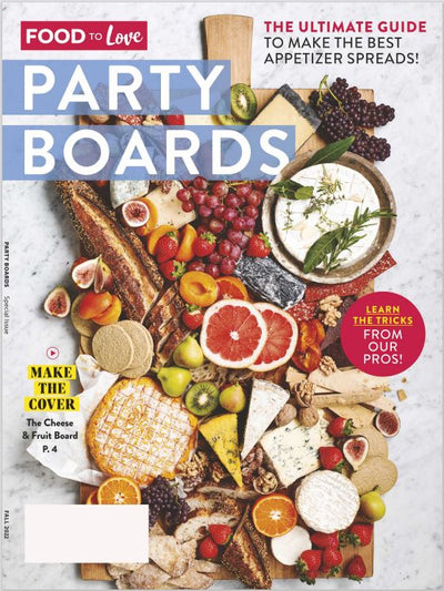 Food To Love - Party Boards: The Ultimate Guide To Make The Best Appetizer Spreads, Lean Trick From Our Pros, Create The Charcuterie Board Your Friends Envy - Magazine Shop US
