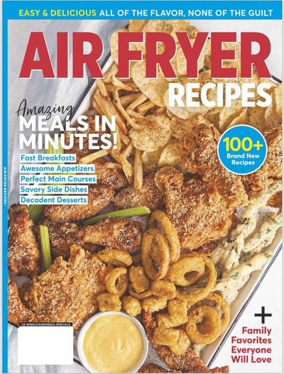 Air Fryer Recipes - 100 Plus Brand New Recipes: Fast Breakfast Awesome Appetizers Perfect Main Courses Decadent Desserts - Magazine Shop US