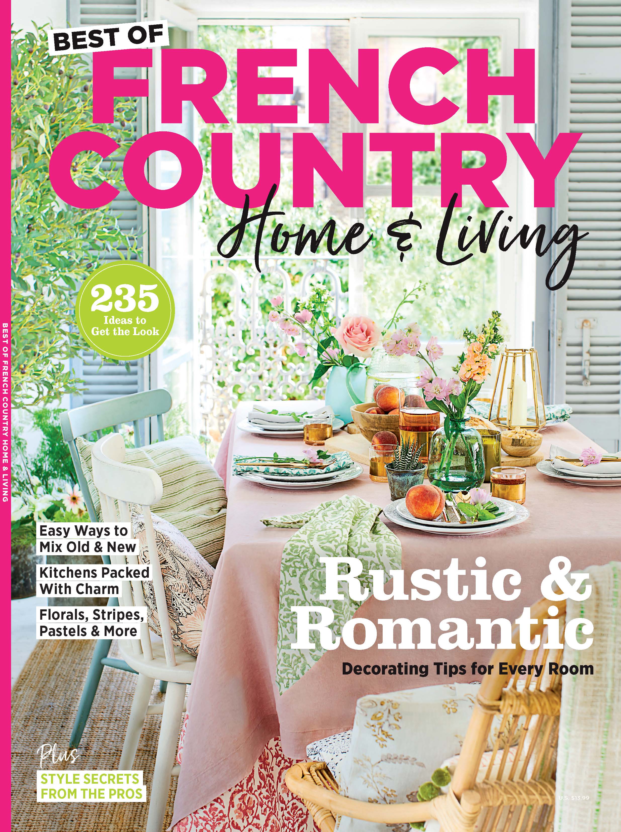 French Country - Home & Living: Rustic & Romantic Decorating Tips, 235 ...