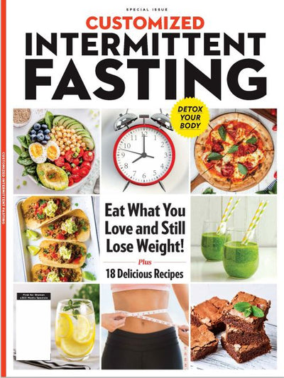 Customized Intermittent Fasting - Eat What You Love and Still Lose Weight Detox Your Body Bonus! 18 Delicious Recipes - Magazine Shop US