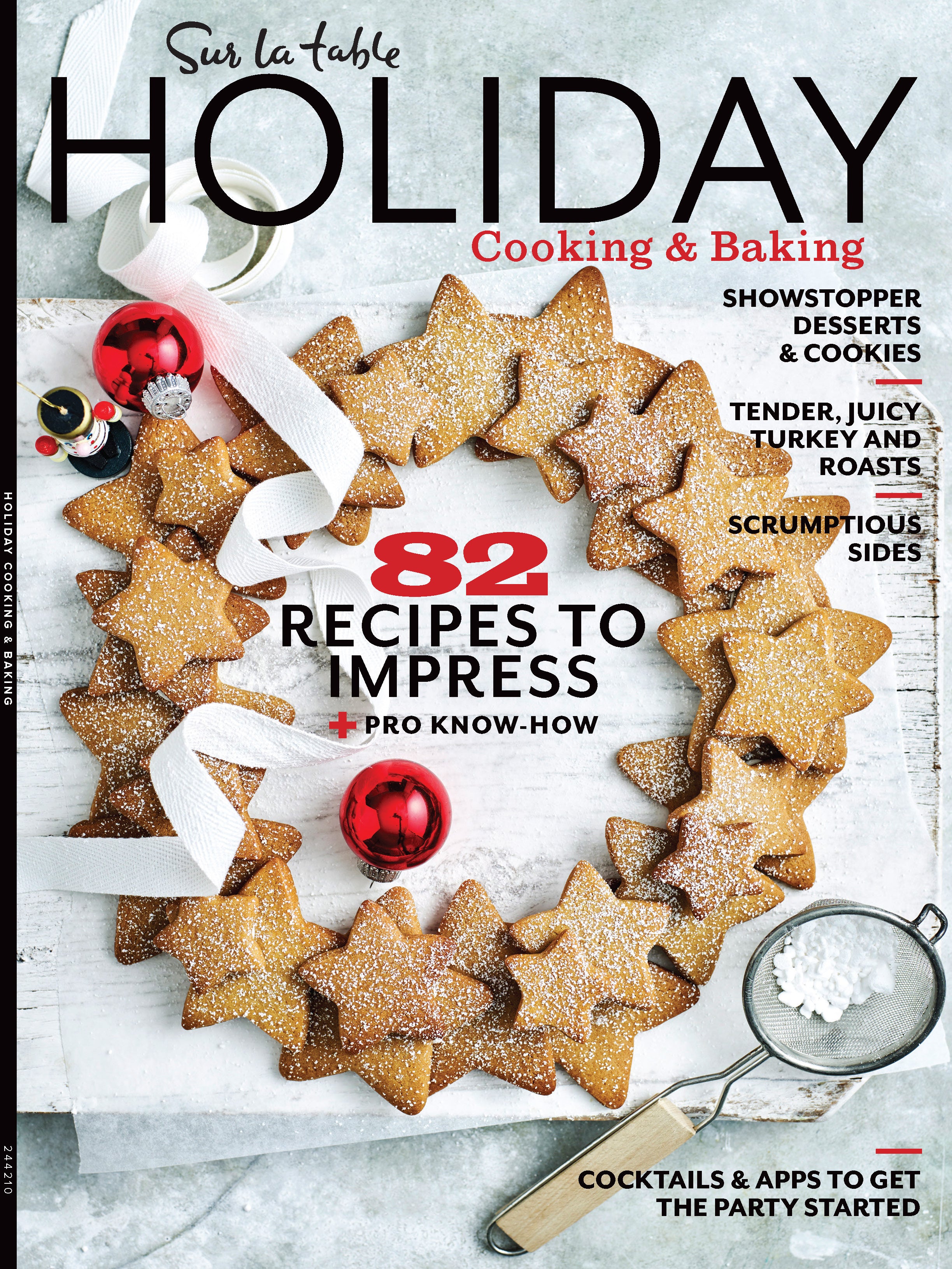Sur La Table - Holiday Cooking & Baking: 82 Recipes + Pro Know-How