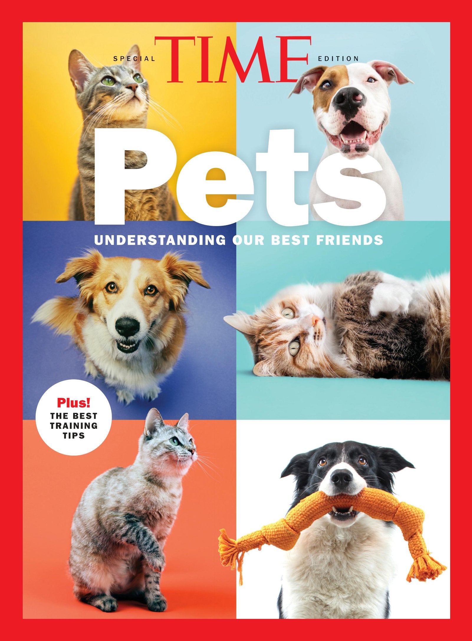 TIME Special Edition Pets Guide To Understanding Our Best