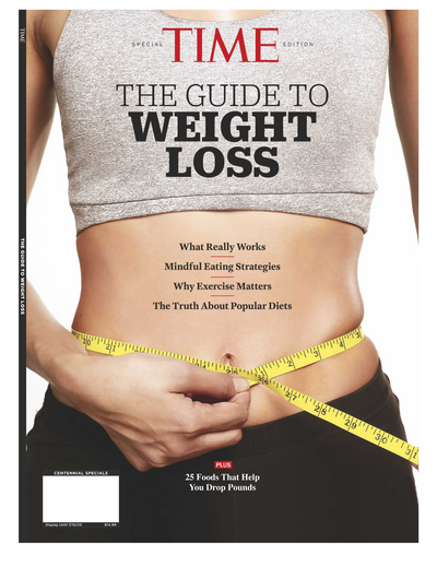 Time Special Edition - Guide to Weight Loss: 25 Foods That Help Drop Pounds, What Really Works, Mindful Eating Strategies, Why Exercise Matters, The Truth About Popular Diets! - Magazine Shop US