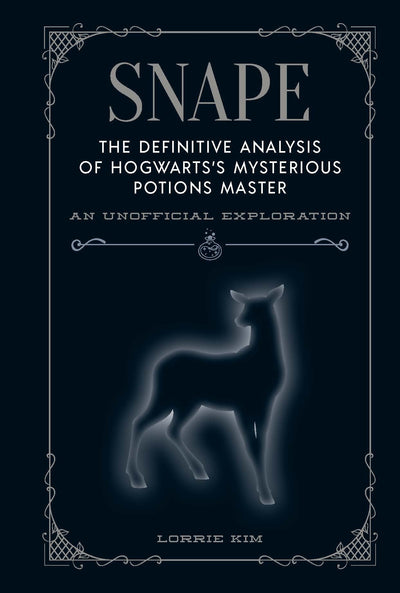 MuggleNet - Snape: The Definitive Analysis of Hogwarts Mysterious Potions Master - Magazine Shop US