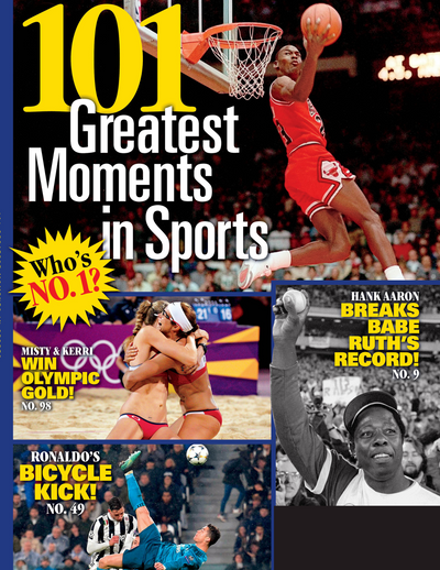 100 Greatest Sports Moments - Michael Jordan, Hank Aaron, Babe Ruth, Tom Brady, Ronald, Mitsy & Kerri + More! - Magazine Shop US