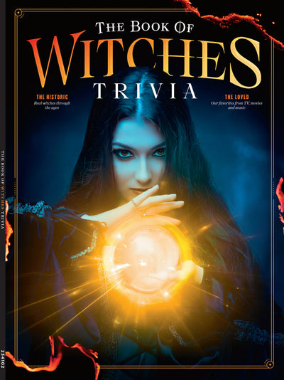 Witches - The Full Story: Historical Chronicles, TV Icons, Movie Mystique, Literature, Songs, Halloween, Casting Spells, Curses, Evil, Power, Real-Life Lore, Enchanting Legacy, Witchcraft Trivia! - Magazine Shop US