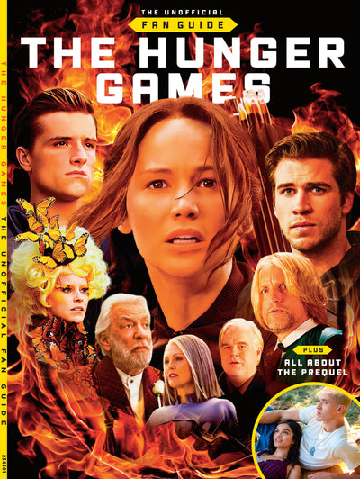 The Hunger Games - Fan Guide: Suzanne Collins Dystopia, Katniss Everdeen, Jennifer Lawrence, Effie Trinket, Peta, Gale, President Snow, Prequel, Ballad of Songbirds & Snakes, District 12, Panem & BTS! - Magazine Shop US