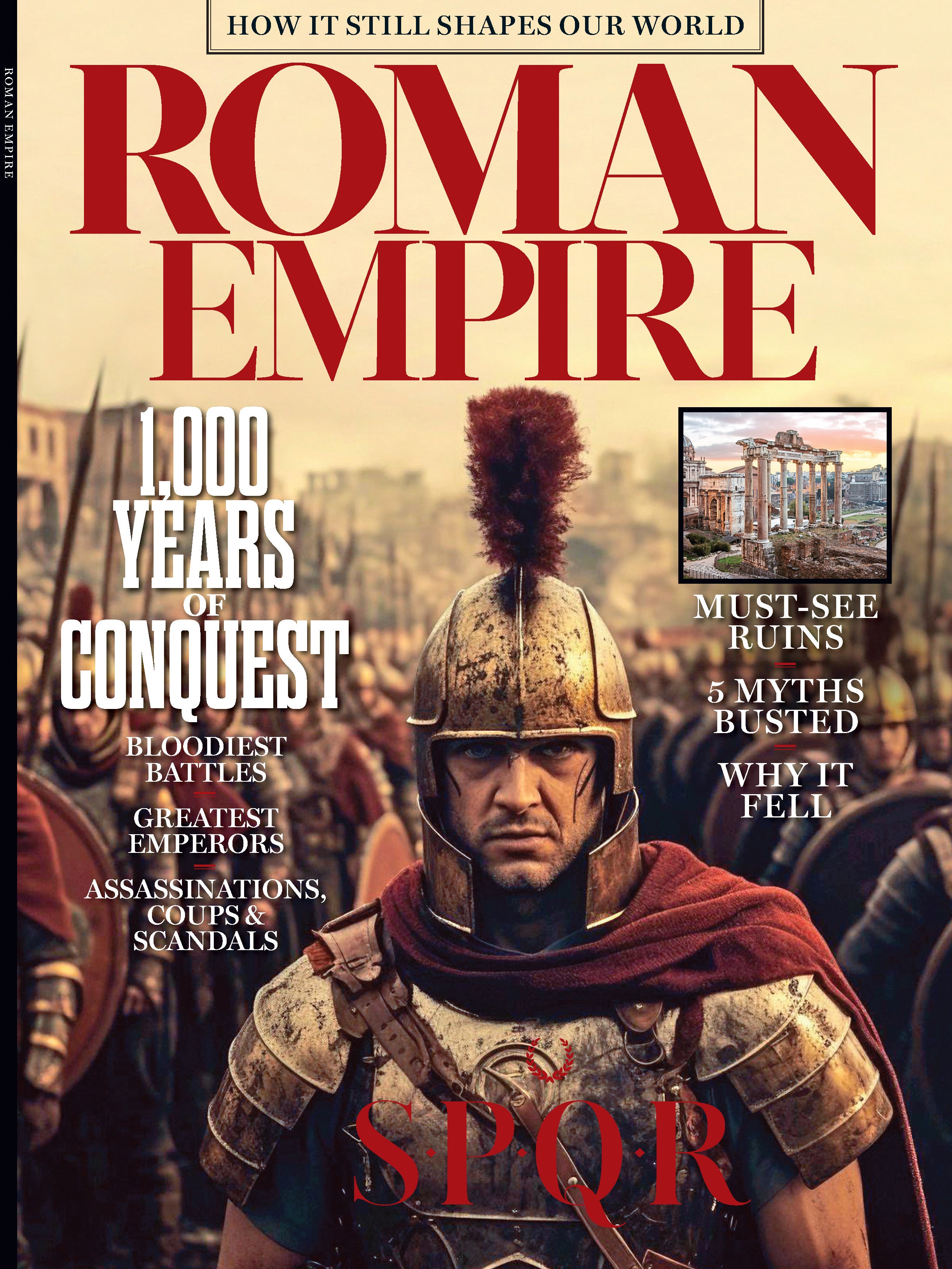 Magazine Layout In Rome Roman Empire - 1,000 Years Of Conquest, Bloodiest Battles, Greatest Em ...