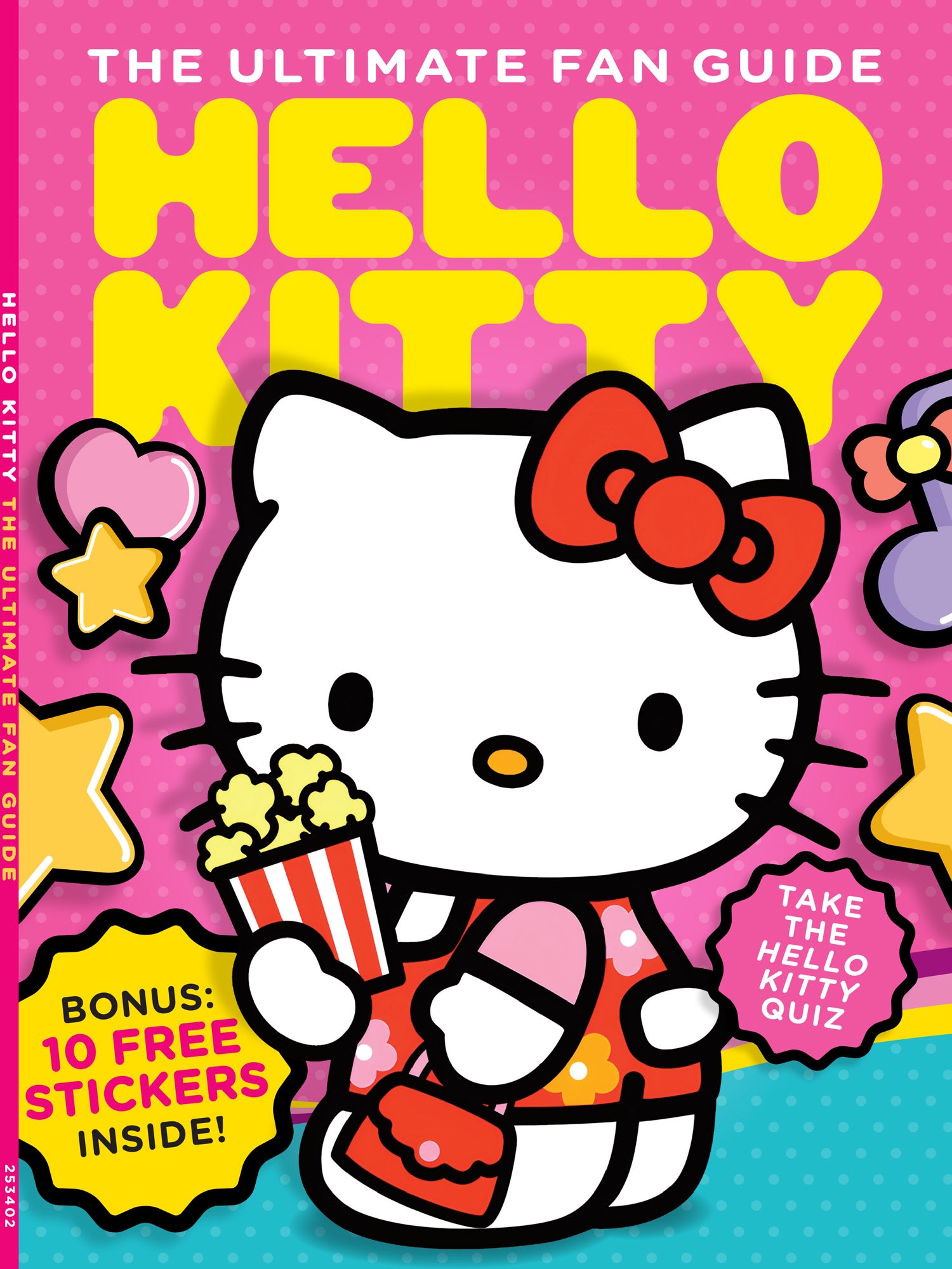 Hello Kitty - The Ultimate Fan Guide: Explore Hello Kitty's