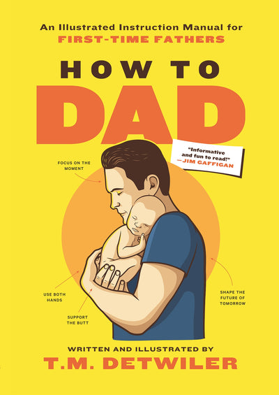 How to Dad - An Illustrated Instruction Manual for First Time Fathers - Magazine Shop US