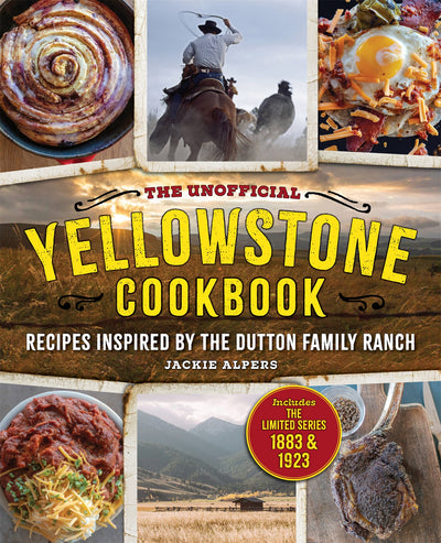 Yellowstone Cookbook - Recipes Inspired by the Dutton Family Ranch - Magazine Shop US