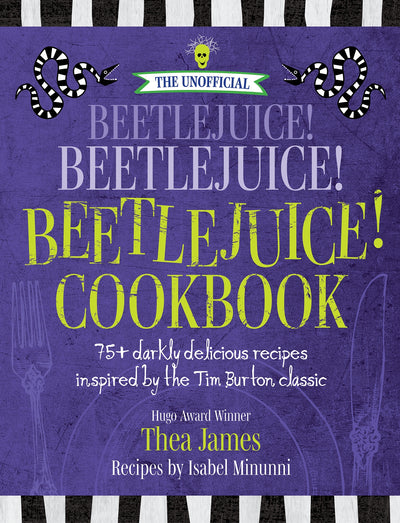 Beetlejuice, Beetlejuice, Beetlejuice Cookbook - 75 Darkly Delicious Recipes Inspired by the Tim Burton Classic - Magazine Shop US