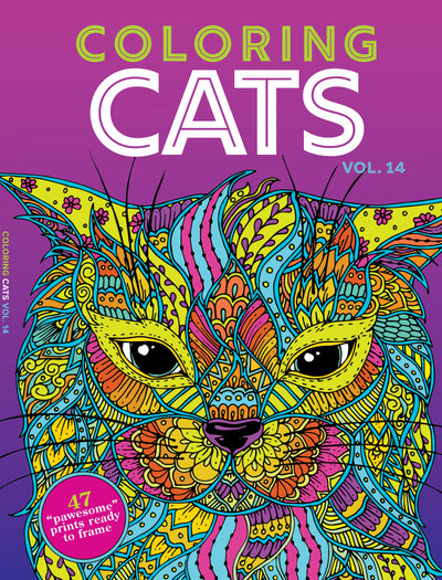 Coloring Cats - Adult Coloring Book: Volume 14, Contains 47 Pawesome Prints Ready to Frame - Magazine Shop US