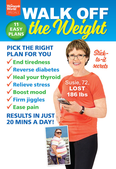 Woman's World Specials - Walk Off The Weight: Meet Your Goals With 11 Easy Walking Plans, Interval Speeds, Thyroid Healing, Reverse Diabetes, Stress Relief, Boost Mood, Expert Tips & Fast Results! - Magazine Shop US