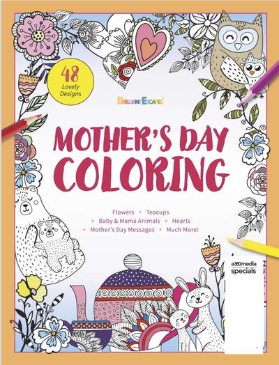 Brilliant Escapes - Mother's Day Coloring Book: 48 Lovely Designs To Relax And Add Her Own Sense Of Creativity - Magazine Shop US