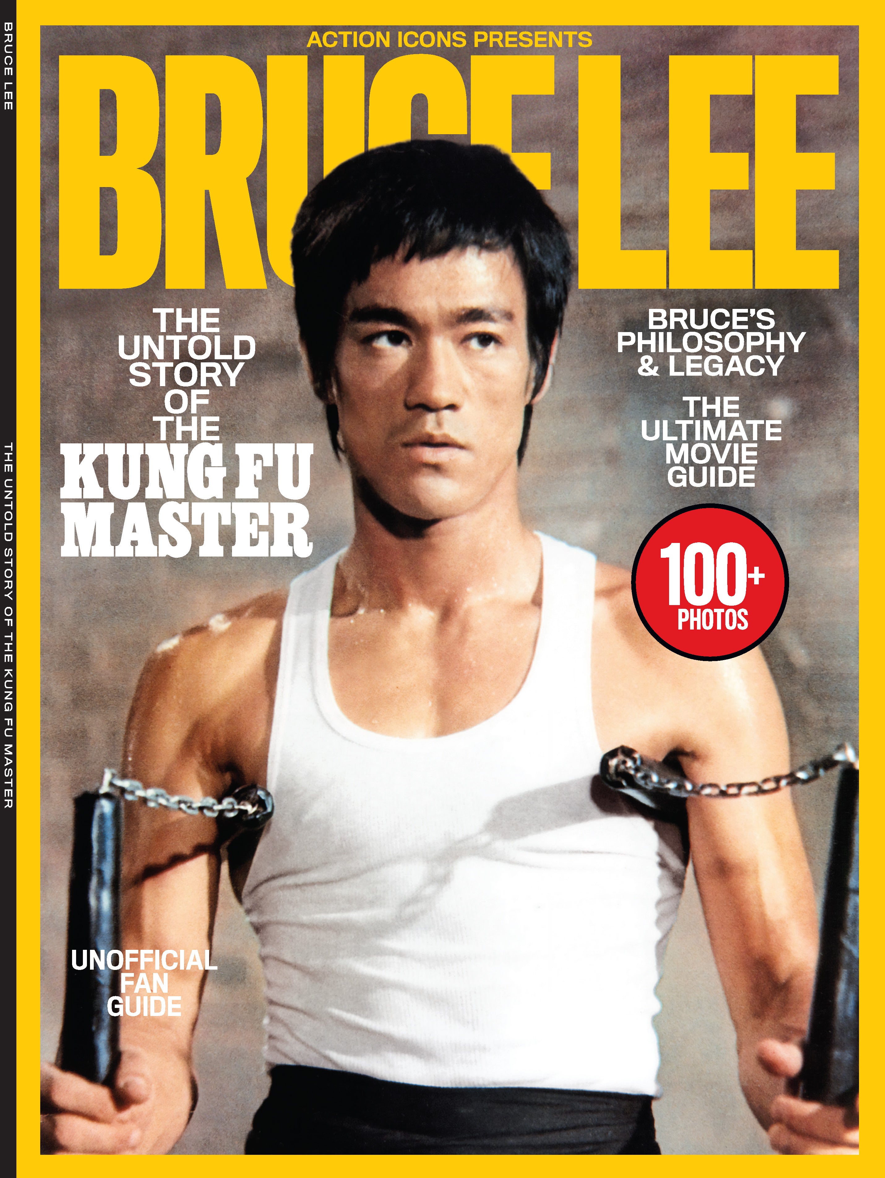 Bruce Lee - The Untold Story Of The Kung Fu Master, Childhood, Big Hollywood Break, His Philosophy & Legacy, Death, Ultimate Movie Guide, Enter The ...