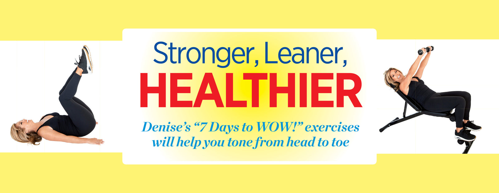 Denise Austin's Fit Over 50 - Spring 2024: 7-Day Meal Plan, 45 Toning Exercises, Supercharge Metabolism, Guide To End Sag, Quick Mood Boosters, Get More Sleep, Slash Sugar, Vitamins, Recipes & More!