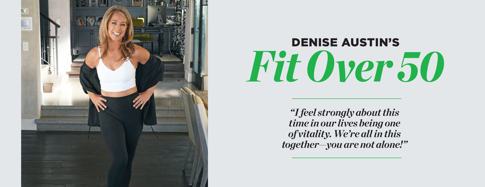 Denise Austin's Fit Over 50 - The Menopause Issue, Spring 2025: Beat Middle-Aged Spread, Embrace Your Best Self, Conquer Hot Flashes, Reclaim Vitality, Manage Menopause Symptoms, Boost Energy & More!