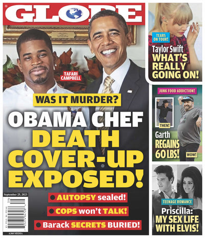 Globe - 09.25.23 Barack Obama Chef Death Cover Up Exposed - Magazine Shop US