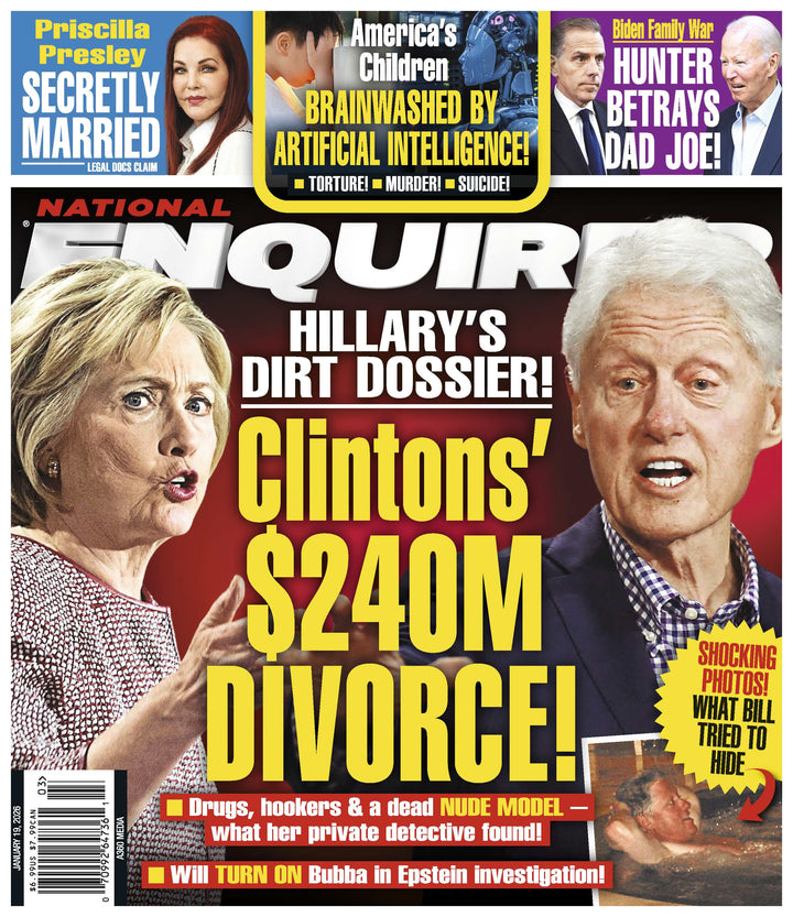 National Enquirer - 01.19.26: Hillary Clinton’s $240M Divorce Bombshel ...