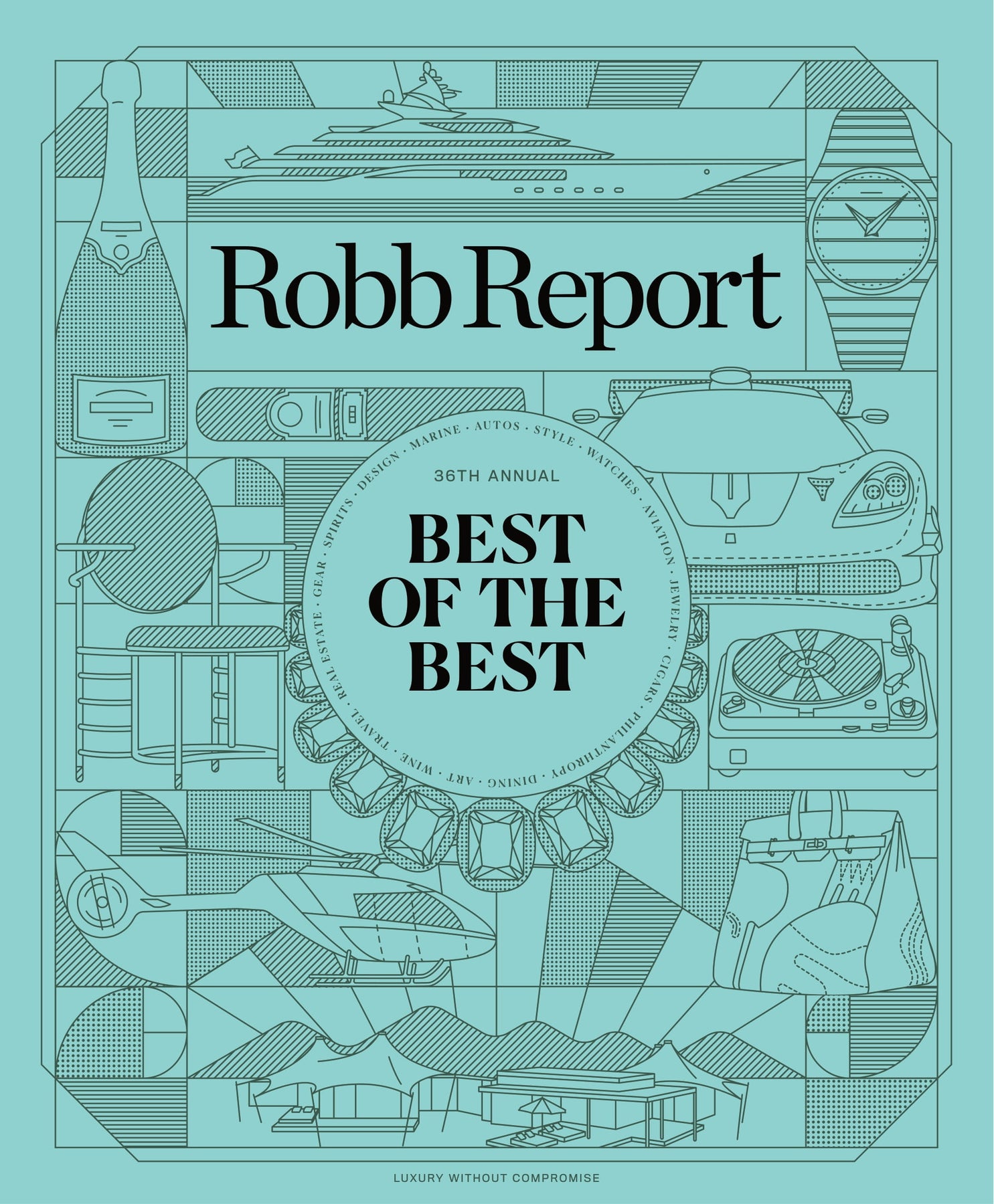 Robb Report - The Best Of The Best Issue June & July 2024: In Auto, St ...