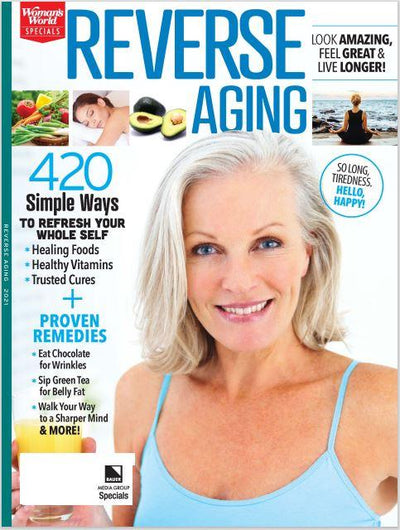 Woman's World Specials - Reverse Aging: 420 Ways To Refresh Your Whole Self, Healing Foods, Healthy Vitamins, Trusted Cures + Proven Remedies - Magazine Shop US