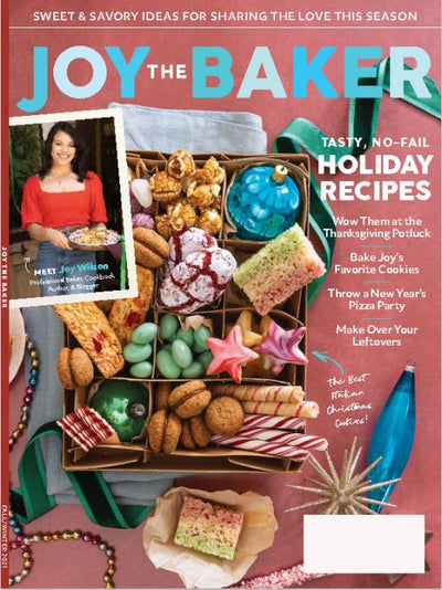 Joy the Baker - Tasty No-Fail Holiday Recipes: Bake Joy's Favorite Cookies, Wow Them At The Thanksgiving Potluck, Throw a New Year's Pizza Party & More! - Magazine Shop US