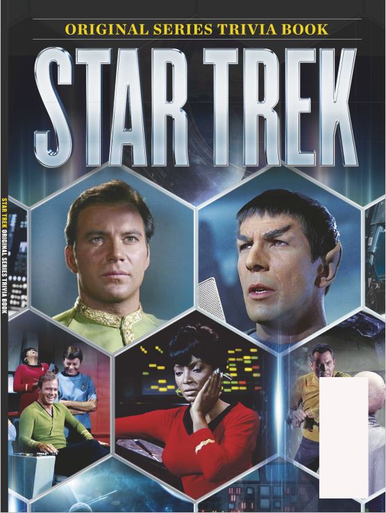 Star Trek - Trivia Book: Fascinating Factoids About The Series From Be ...