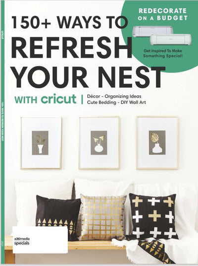 Refresh Your Nest with Cricut - 150 Ideas, From Pantry Labels to Wall Art For the Bathroom, Cute Bedding, Organizing Ideas, Redecorate On A Budget - Magazine Shop US
