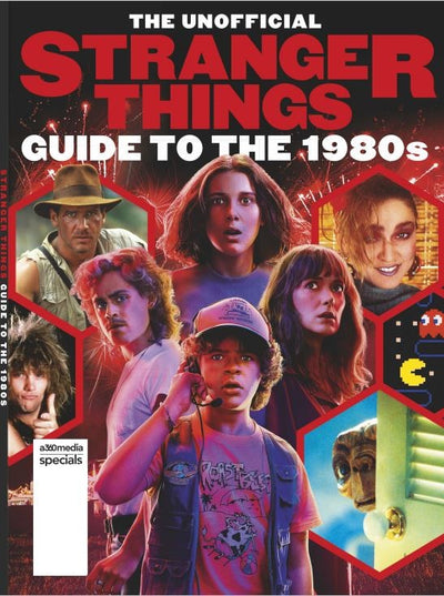 Stranger Things - Guide to the 1980s: Nostalgic Sci-fi Series Impacting the worlds of Music, Literature, Fashion, Gaming and Beyond! By Fans For Fans, Unofficial - Magazine Shop US
