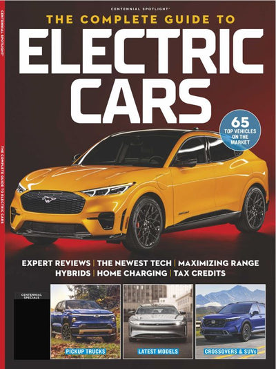 Electric Cars - The Complete Guide: 65 Top Vehicles On The Market, Expert Reviews, Newest Tech, Maximizing Range, Tax Credits, Home Charging & Hybrids - Magazine Shop US