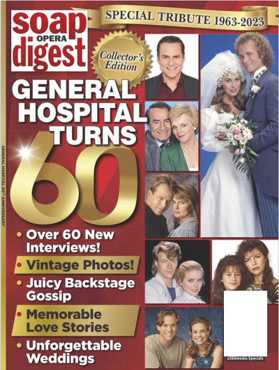 Soap Opera Digest - Special Tribute Issue General Hospital Turns 60! Juicy Back Stage Gossip, Memorable Love Stories and Unforgettable Weddings! - Magazine Shop US