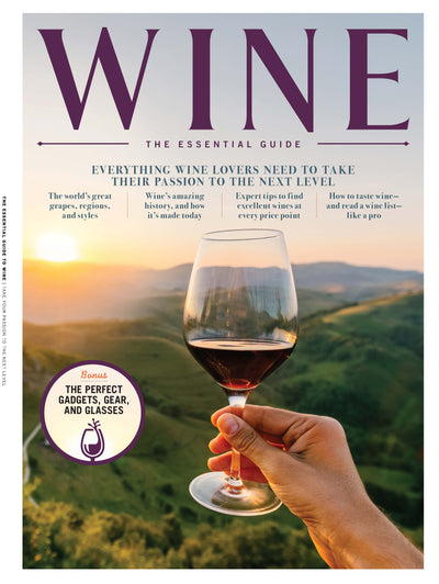 Wine - The Essential Guide: Expert Tips for Wines at Every Price Point How to Taste & Read Wine List + More! - Magazine Shop US