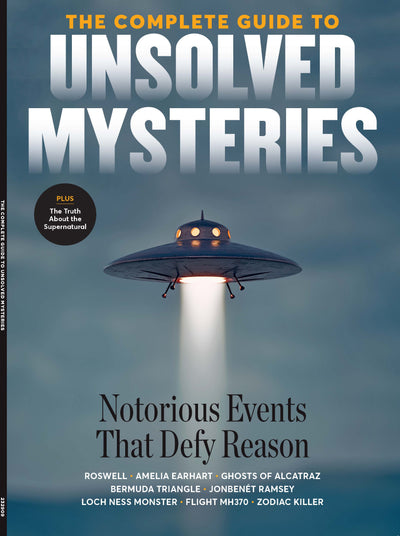 Unsolved Mysteries - Notorious Events that Defy Reason: Roswell Amelia Earhart Alcatraz Bermuda Triangle Loch Ness Monster Flight MH370 Zodiac Killer - Magazine Shop US