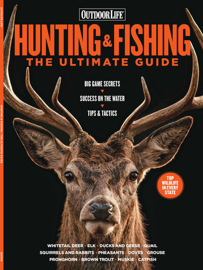 Outdoor Life - Hunting & Fishing Ultimate Guide: Tips & Tactics for Every State! Big Game, Pronghorn, Elk, Whitetail Deer, Upland Birds, Waterfowl, Small Game, Fall Fishing & More! - Magazine Shop US