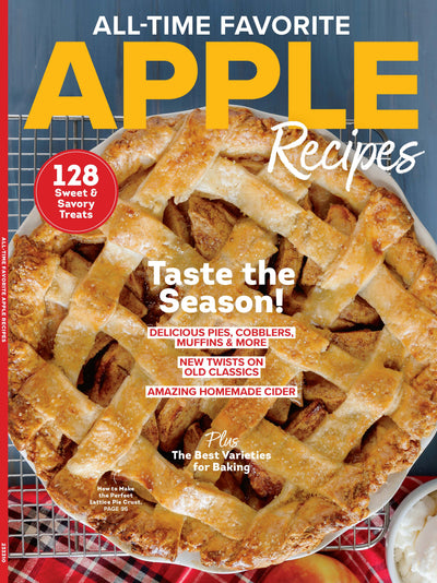 Apple Recipes - Taste The Season: 128 Recipes, New Twists On Old Classics, Homemade Cider, Delicious Pies, Cobblers, Muffins & More! + Best Varieties For Baking - Magazine Shop US