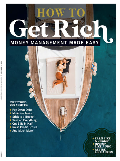 Money Management Made Easy - How to Get Rich, Pay Down Debt, Minimize Taxes, Stick To A Budget, Save, Cut Bills In Half, Raise Credit Score & More! - Magazine Shop US