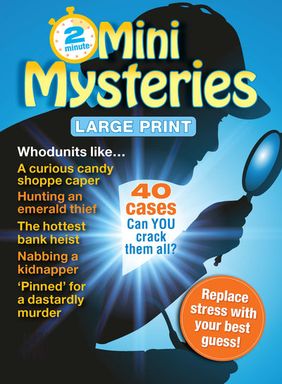 Mini Mysteries - Can You Solve Them All? Test Your Detective Skills With 40 Large 2 Minute Print Whodunit Cases: Can You Find The Culprit And Do You Have What It Takes To Become A Super Sleuth? - Magazine Shop US