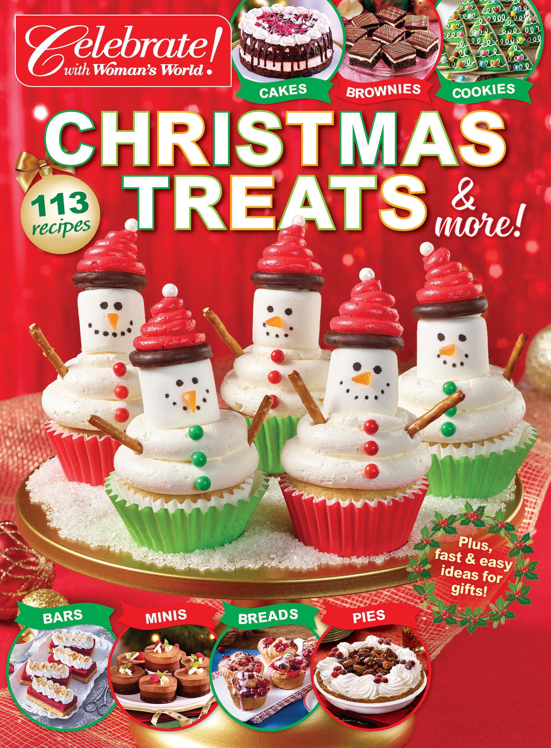 Celebrate With Woman's World - Christmas Treats & More: 113 Recipes, F ...