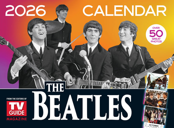 TV Guide - 2026 Beatles Calendar: 50+ Iconic Photos Celebrating The Beatles’ Timeless Music, Their History & Cultural Impact, Great Gift For The ...