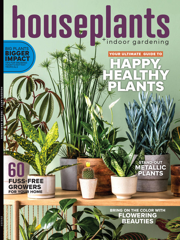 house plant magazines Houseplants & Indoor Gardening