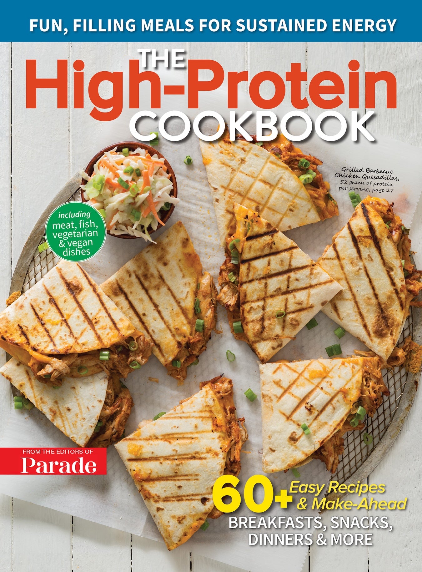 Parade - The High-Protein Cookbook: 60+ Easy & Make-Ahead Recipes, Fun ...