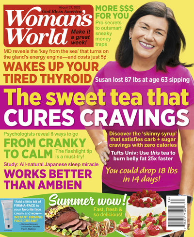Woman's World - 08.21.23 The Sweet Tea that Cures Cravings - Magazine Shop US
