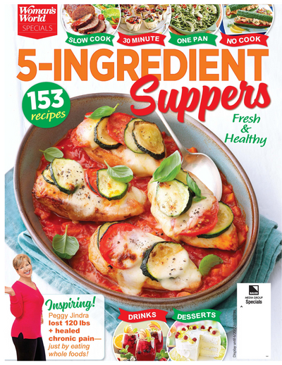 Woman's World Specials - 5 Ingredient Suppers, 153 recipes that are Fresh & Healthy: Slow Cooker, Quick 30 Minute Recipes, One Pan, No Cook + More! - Magazine Shop US