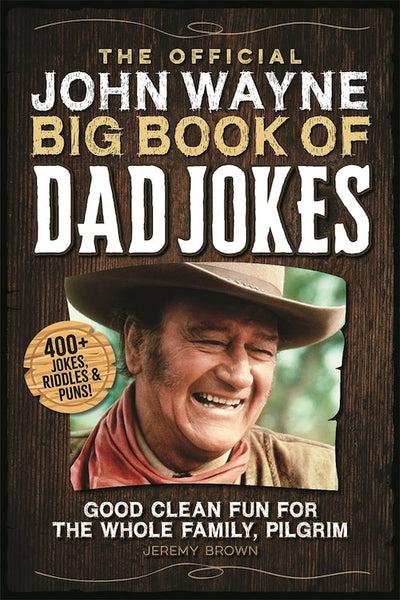 John Wayne - Big Book of Dad Jokes - Magazine Shop US