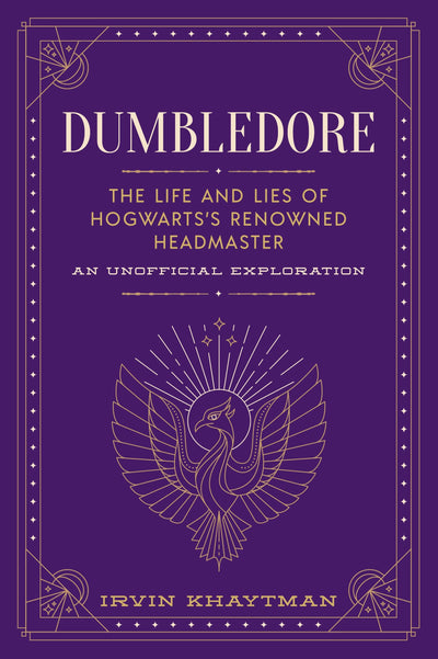 MuggleNet - Dumbledore: The Life and Lies of Hogwarts Renowned Headmaster - Magazine Shop US