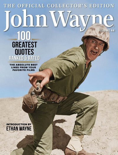 John Wayne - Volume 44 Official Collector's Edition: 100 Greatest Quotes Ranked and Sorted - Magazine Shop US